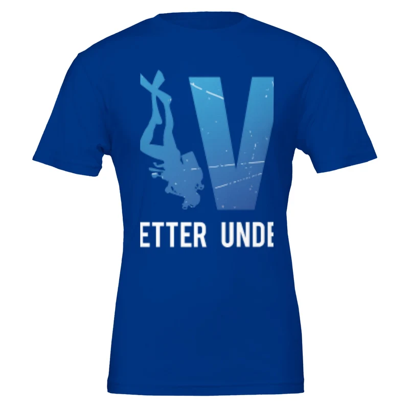 Premium Unisex T-Shirt "Just Dive" - Feel Better Underwater, Soft & Sustainable Comfort in Multiple Hues