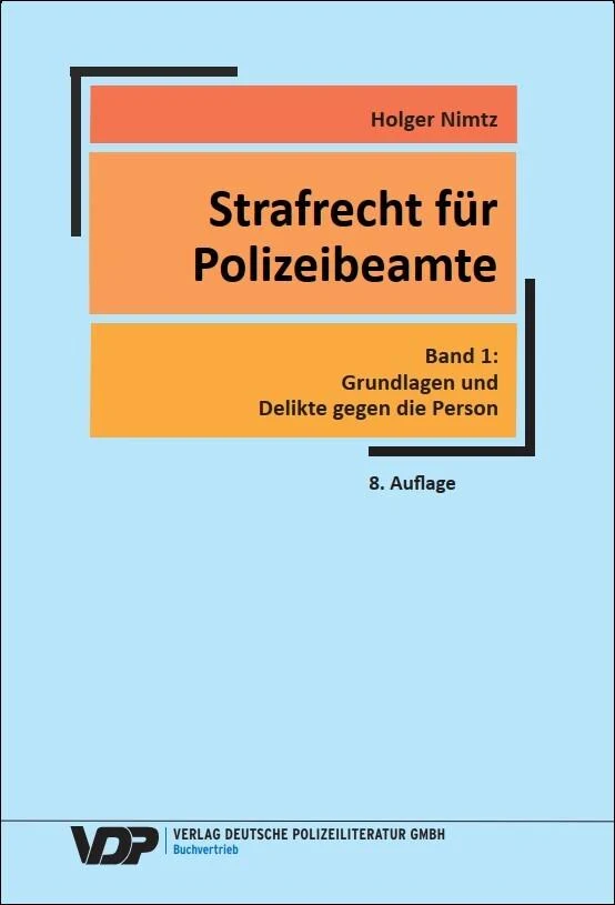 Strafrecht für Polizeibeamte - Band 1