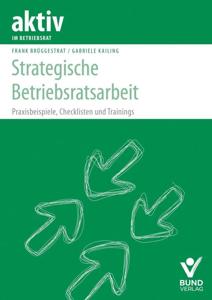 Strategische Betriebsratsarbeit