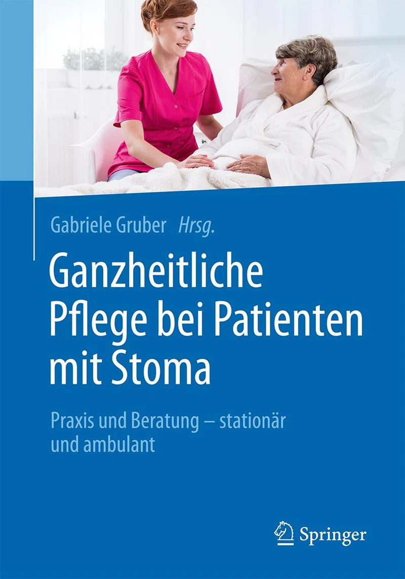 Ganzheitliche Pflege bei Patienten mit Stoma