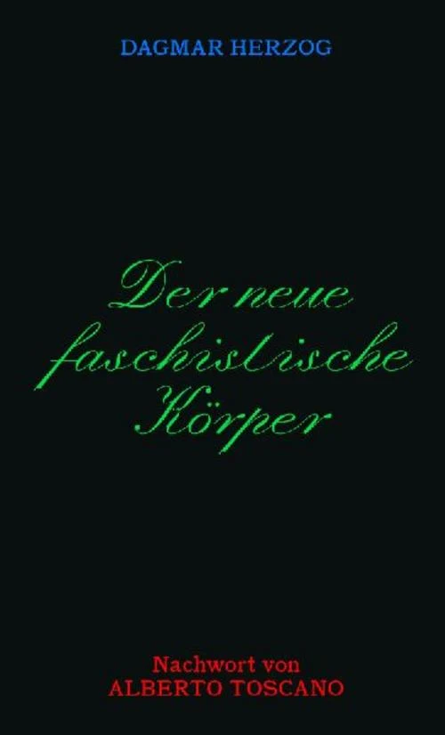 Der neue Faschistische Körper