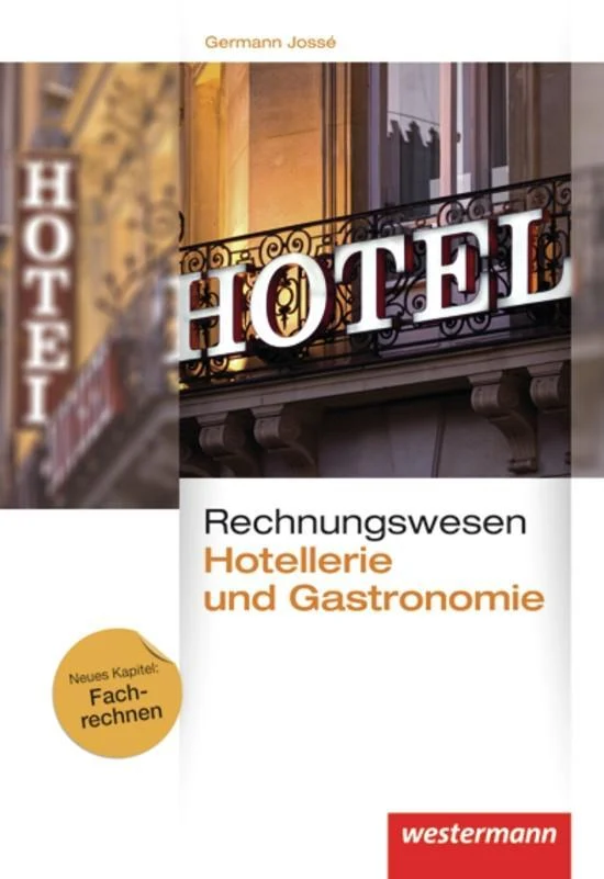 Rechnungswesen für Hotellerie und Gastronomie