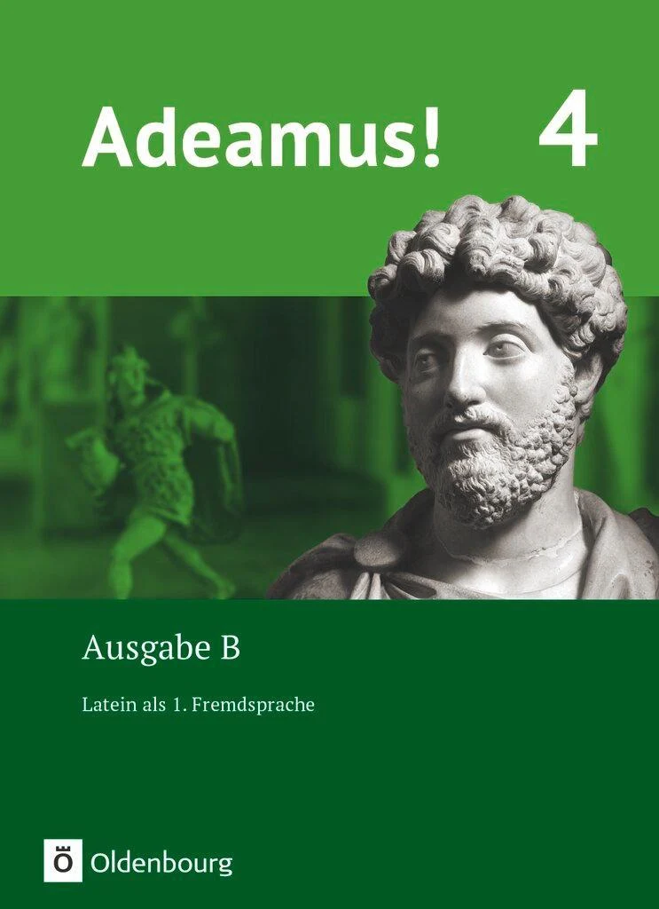 Adeamus! - Ausgabe B Band 4 - Latein als 1. Fremdsprache