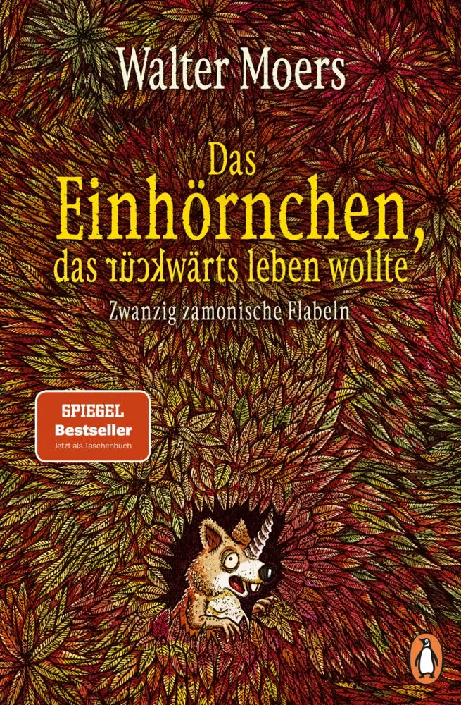 Moers, Walter/Das Einhörnchen, das rückwärts leben wollte
