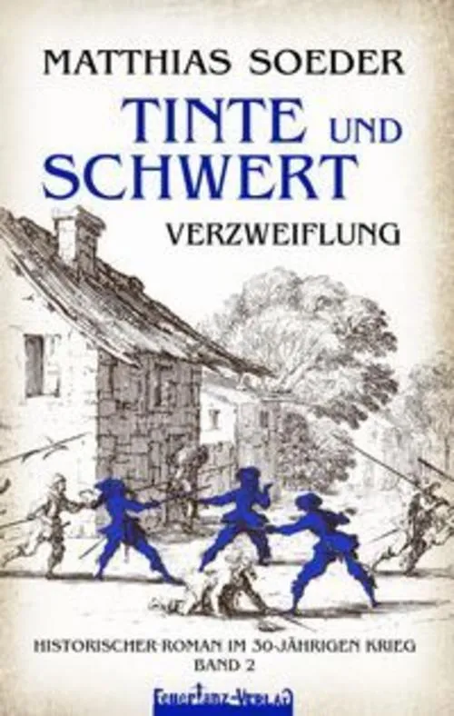 TINTE und SCHWERT - Verzweiflung (Band 2)