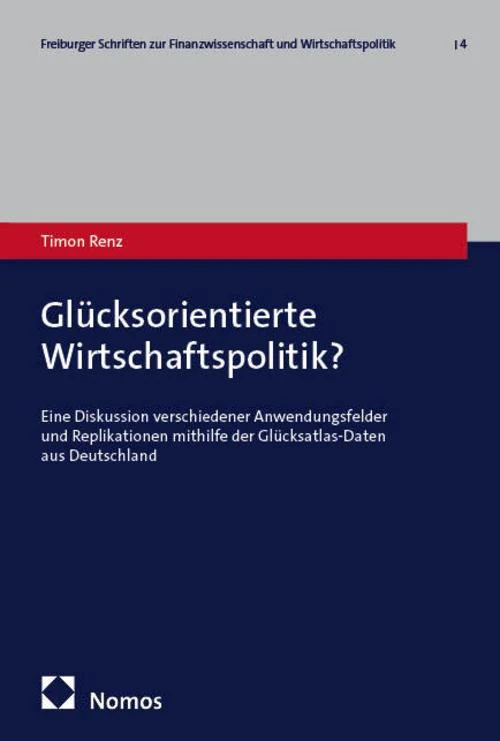 Glücksorientierte Wirtschaftspolitik?