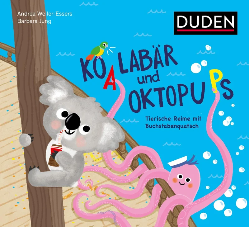 Kolabär und Oktopups: Tierische Reime mit Buchstabenquatsch (Bilderbuch)