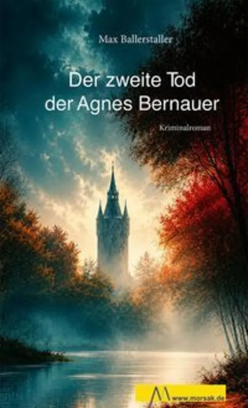 Der zweite Tod der Agnes Bernauer