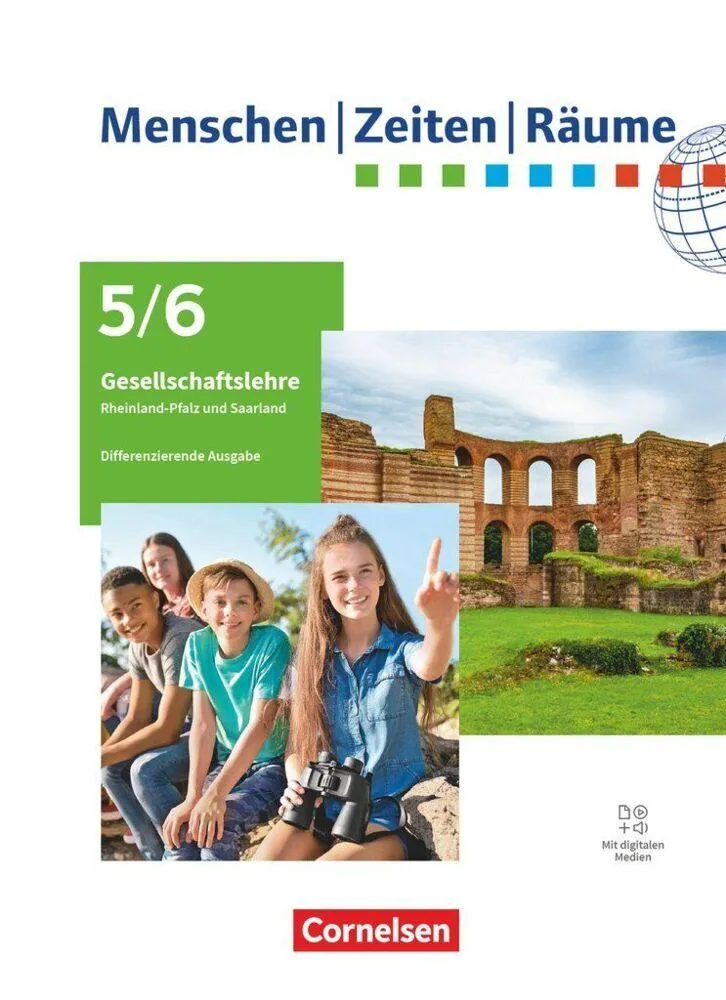 Menschen-Zeiten-Räume Band 1: 5./6. Schuljahr - Gesellschaftslehre/Gesellschaftswissenschaften - Rheinland-Pfalz und Saarland - Differenzierende Ausgabe ab 2026 - Schulbuch mit digitalen Medien