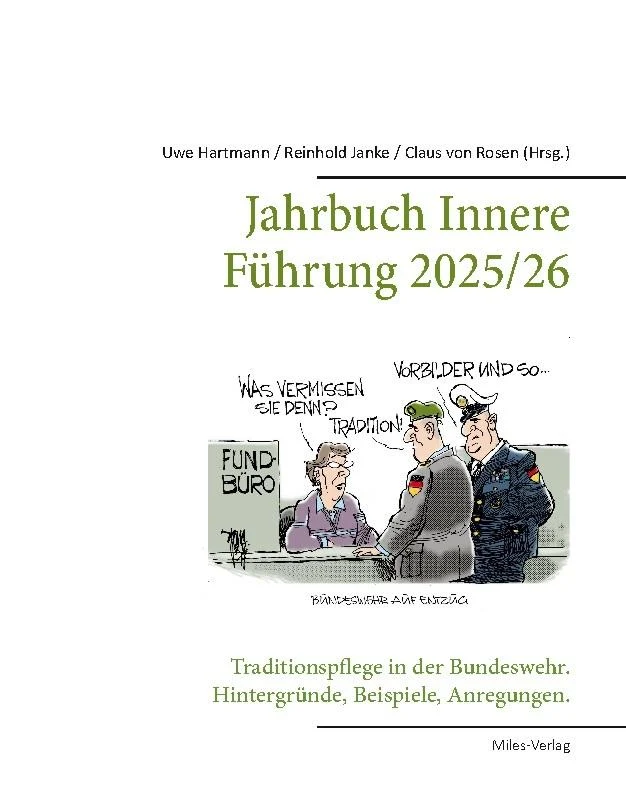 Jahrbuch Innere Führung 2025/26: Traditionspflege in der Bundeswehr.