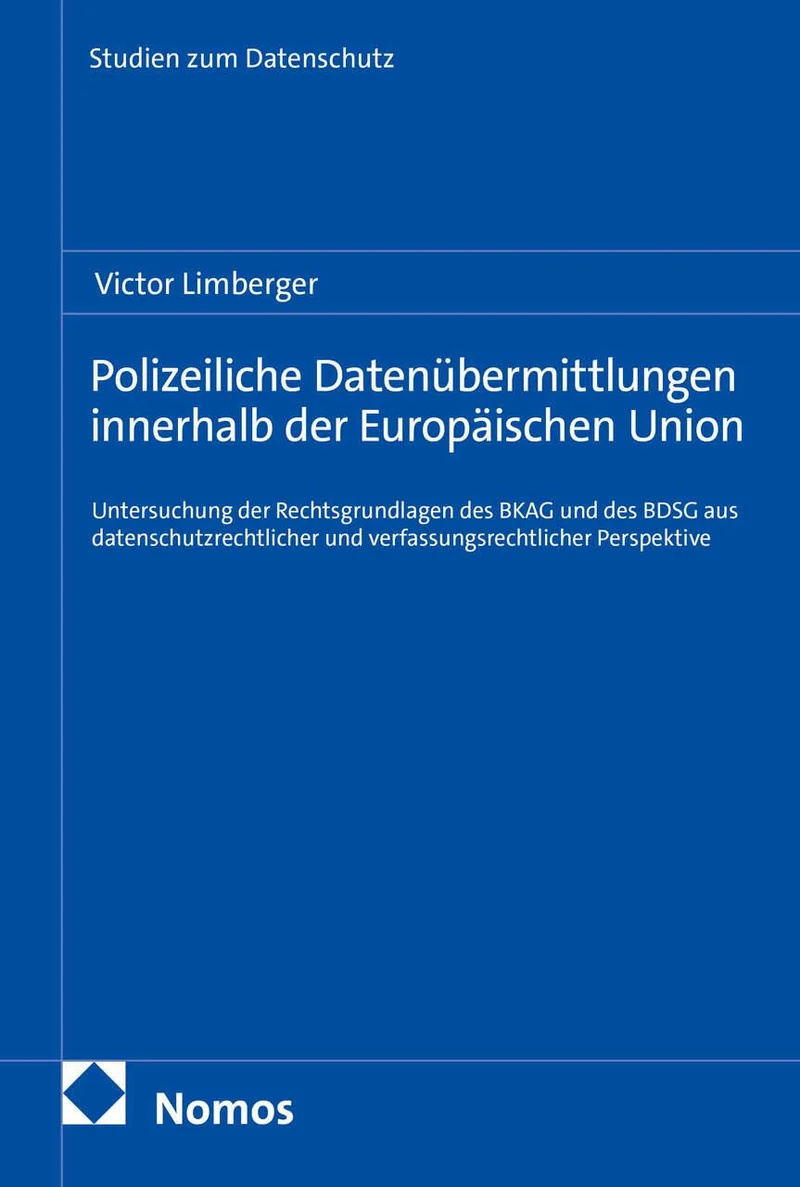 Polizeiliche Datenübermittlungen innerhalb der Europäischen Union