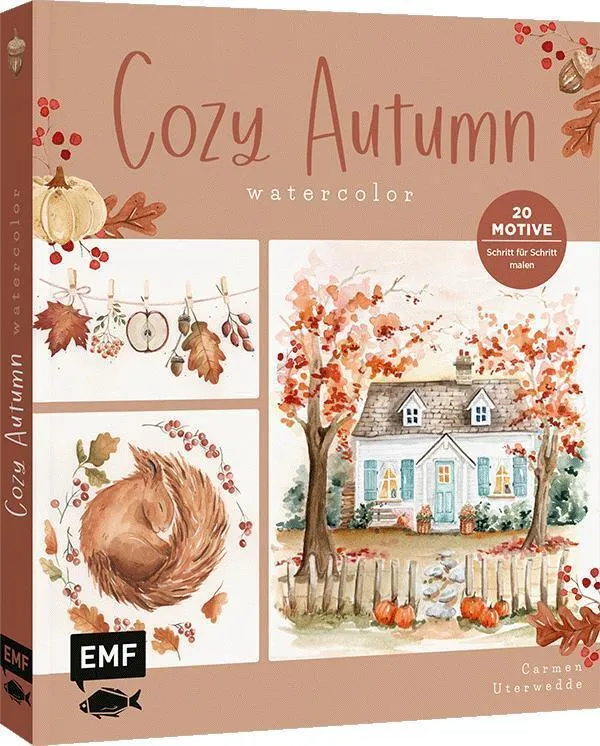 Uterwedde, Carmen/Cozy Autumn - Watercolor im Herbst
