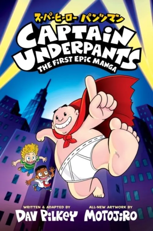 Captain Underpants: The First Epic Manga