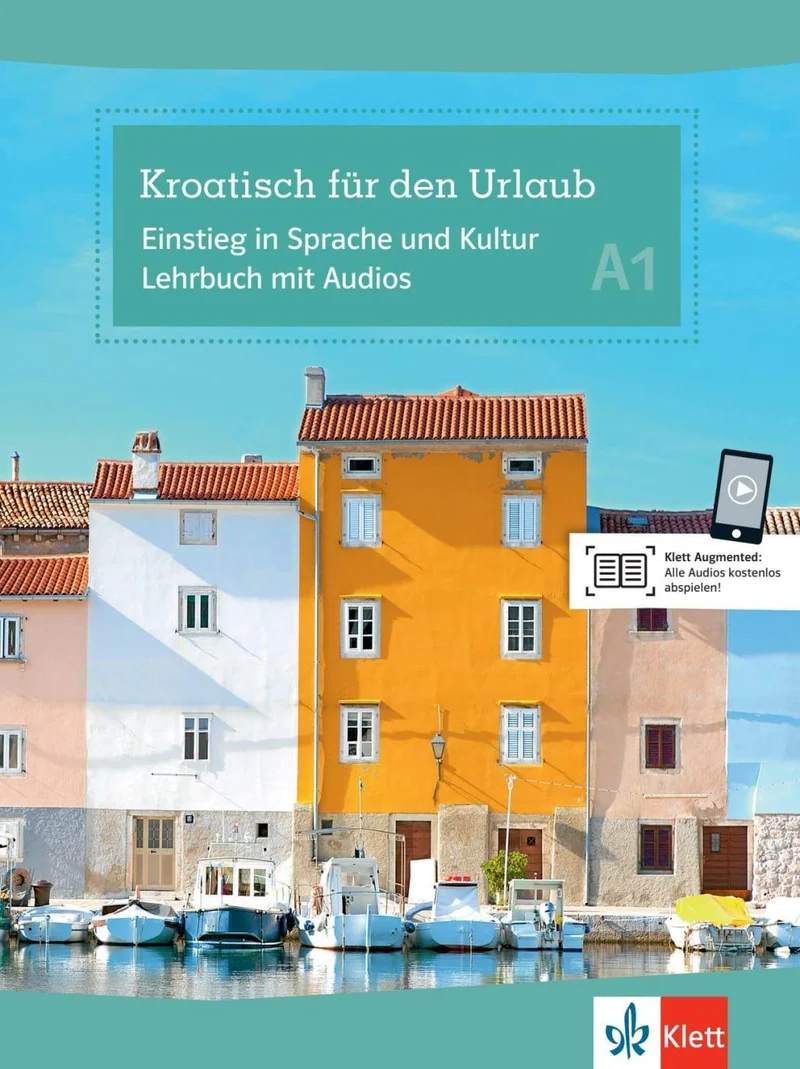 Kroatisch für den Urlaub A1