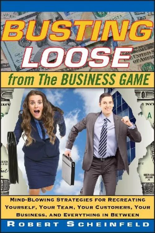 Busting Loose from the Business Game