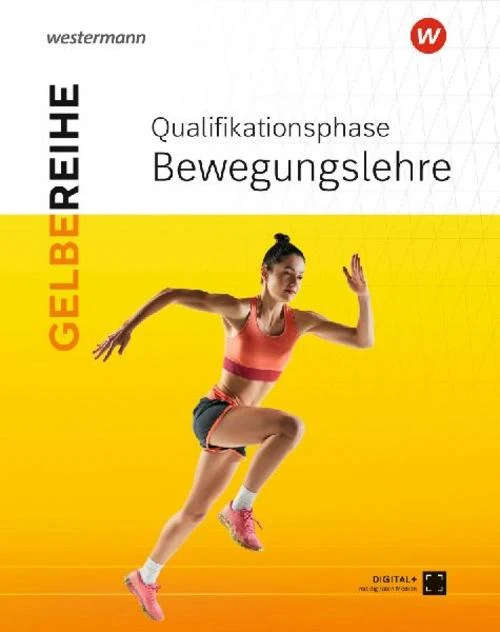 Sport SII Qualifikationsphase. Schulbuch 1 Bewegungslehre