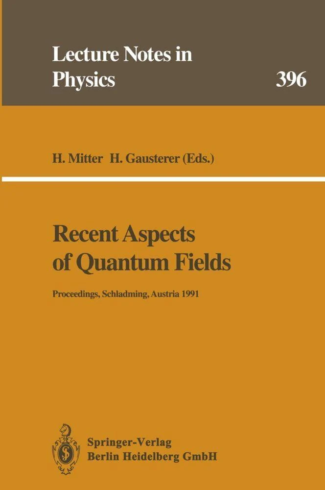 Recent Aspects of Quantum Fields