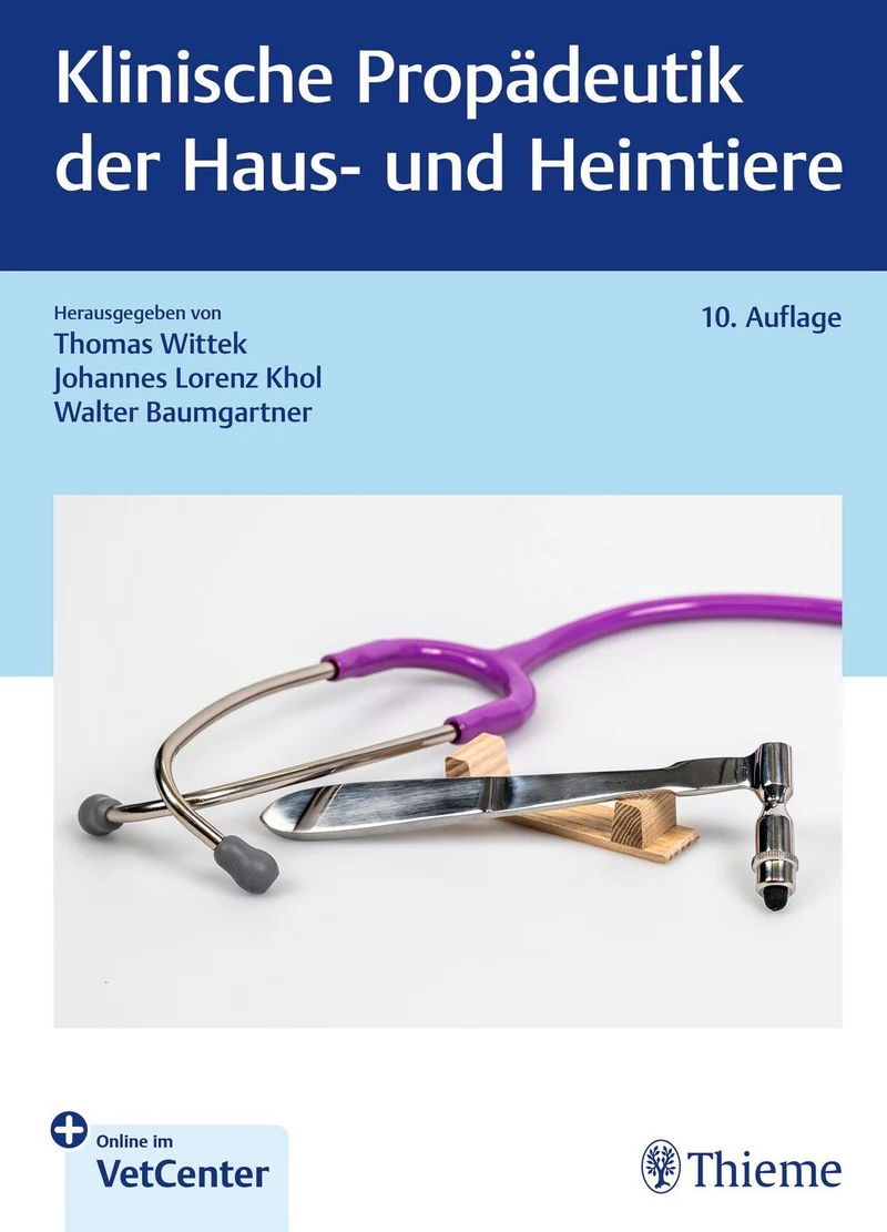 Klinische Propädeutik der Haus- und Heimtiere