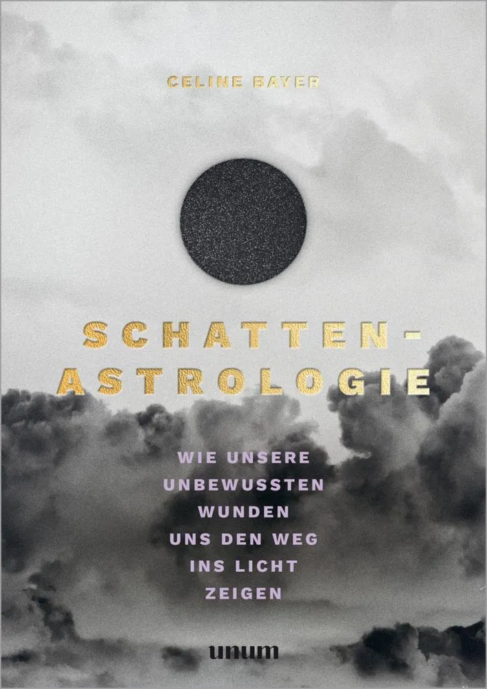 Schatten-Astrologie: Erkenne deine Urwunde und bringe sie ins Licht – Ein astrologischer Wegweiser zur Heilung