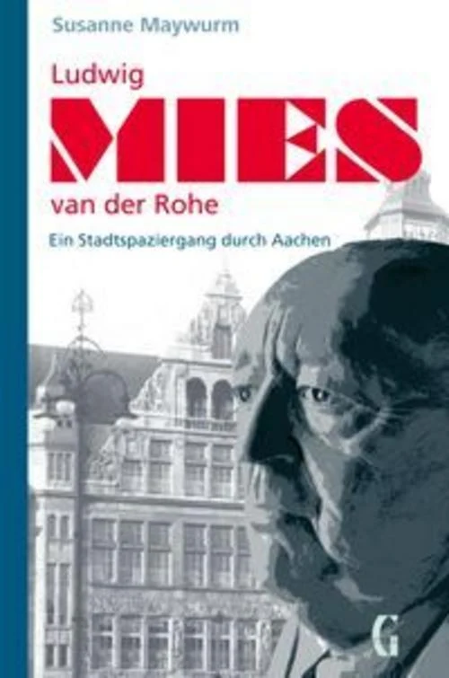 Ludwig Mies van der Rohe