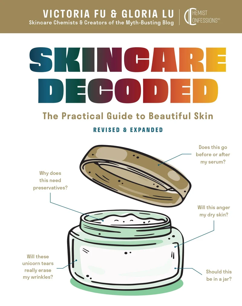 Skincare Decoded: Revised and Expanded