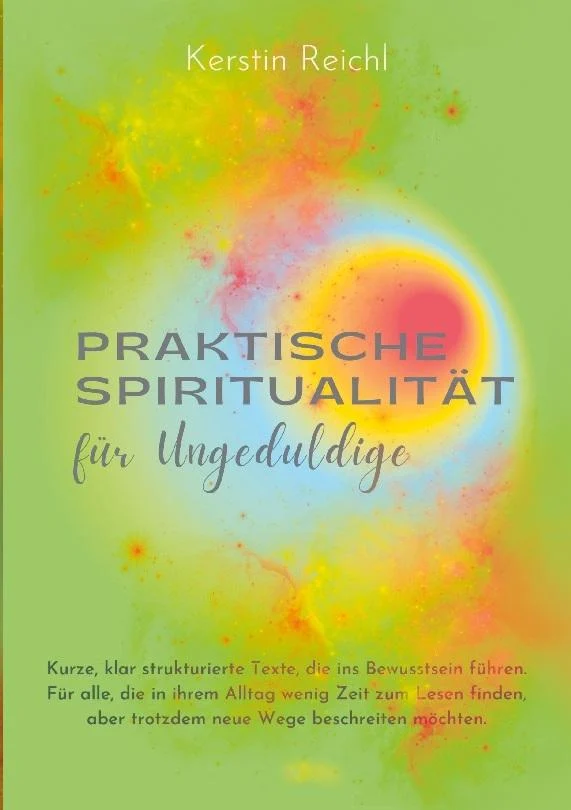 Praktische Spiritualität für Ungeduldige