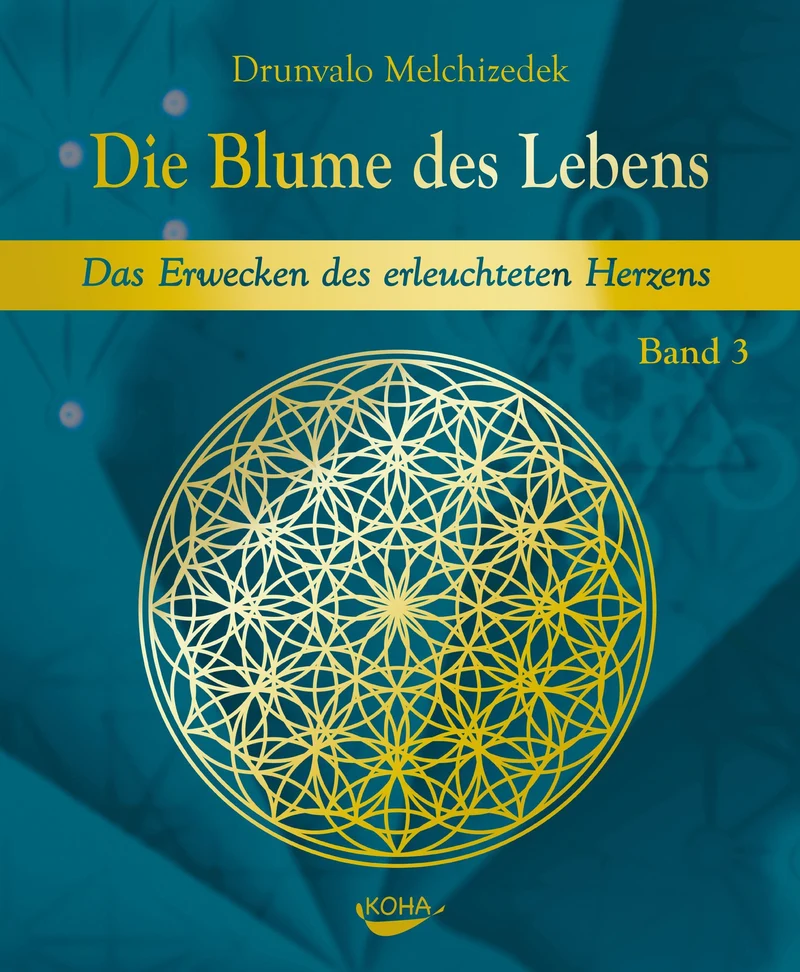 Die Blume des Lebens - Band 3