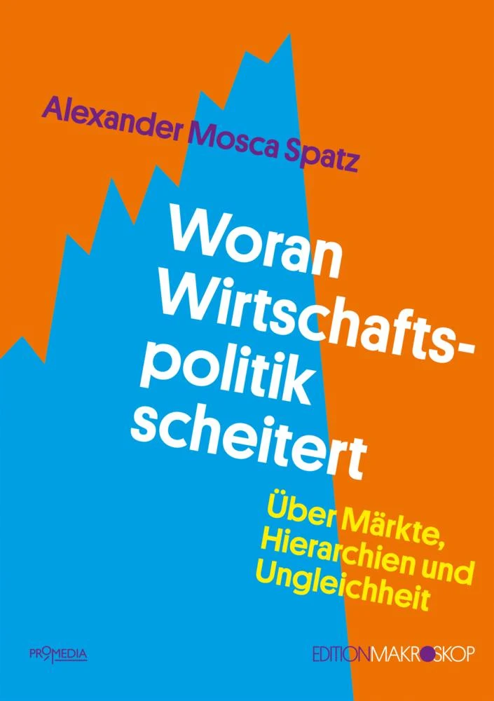 Woran Wirtschafts­­politik scheitert