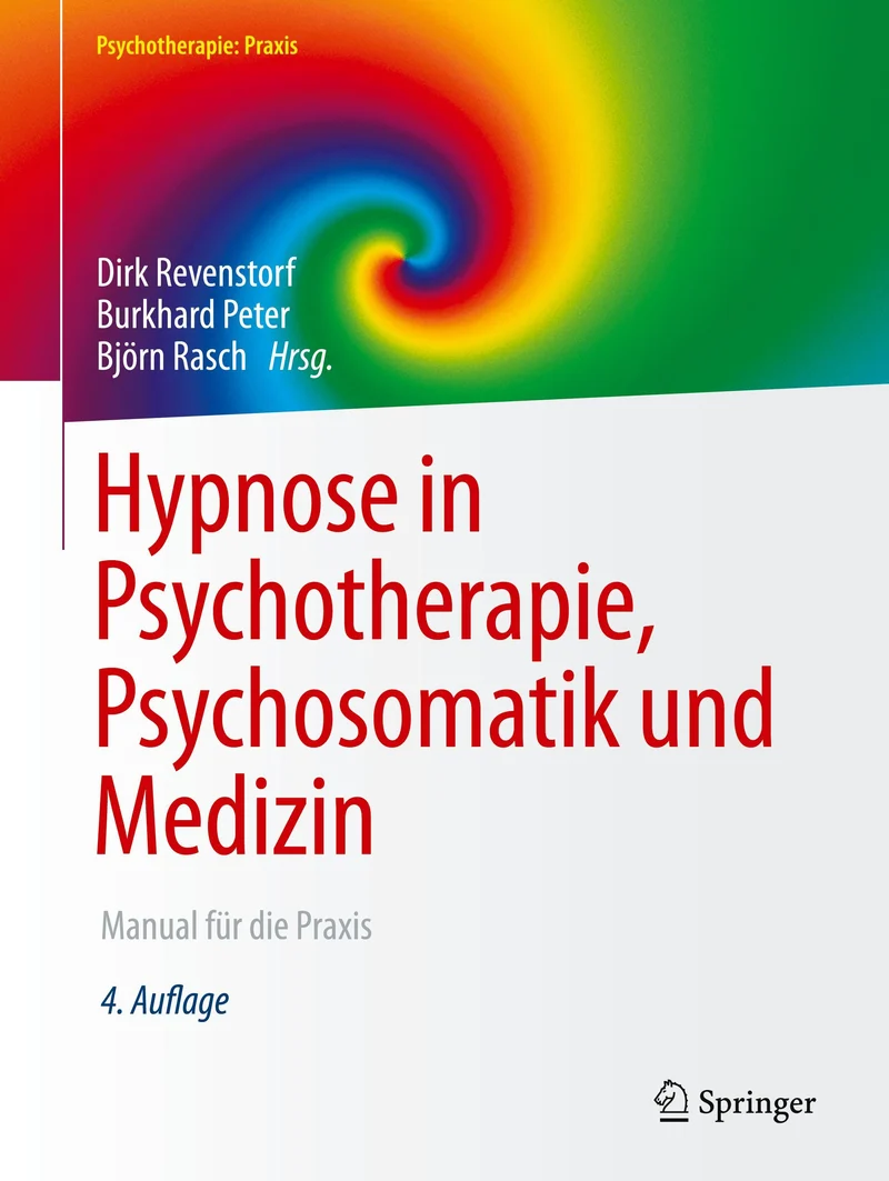 Hypnose in Psychotherapie, Psychosomatik und Medizin