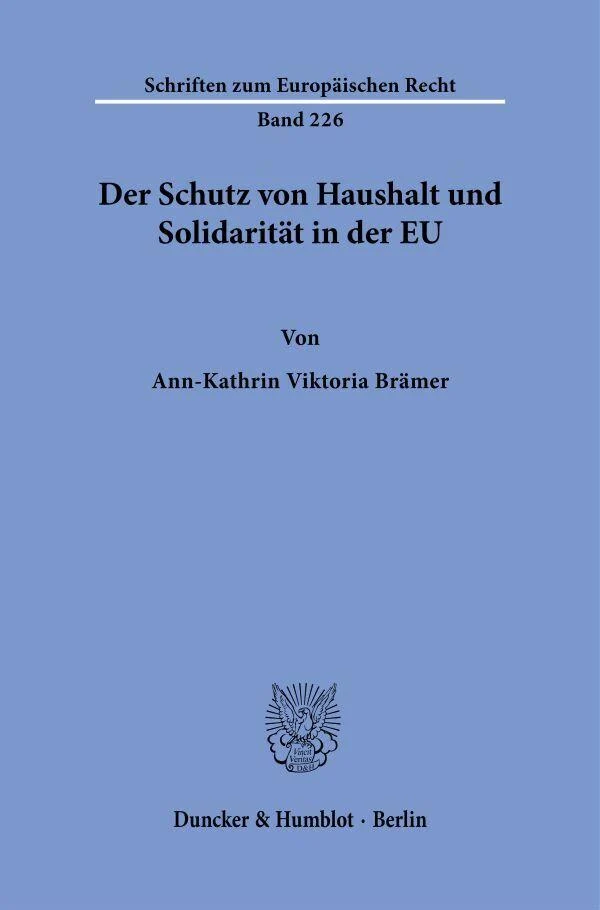 Der Schutz von Haushalt und Solidarität in der EU