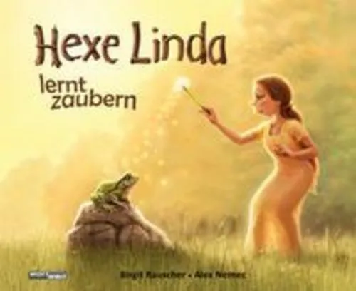 HEXE LINDA lernt zaubern