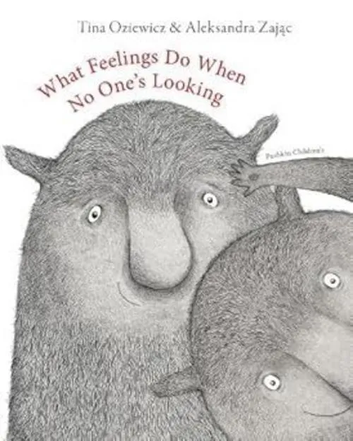 What Feelings Do When No One's Looking