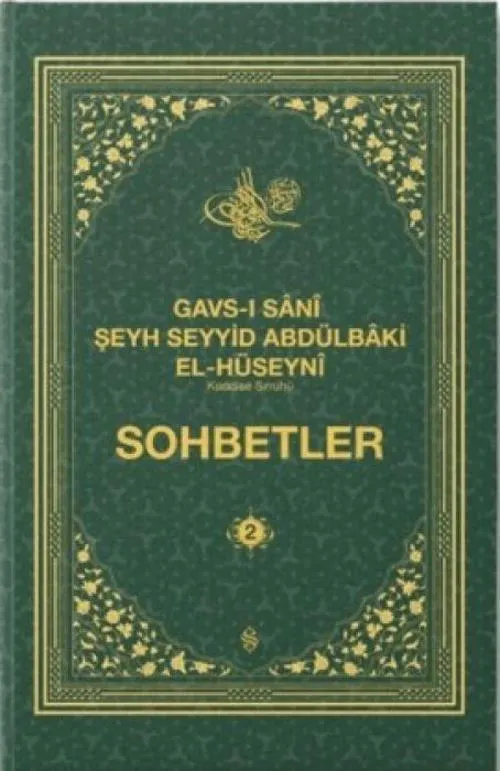 Gavsi Sani Seyh Seyyid Abdülbaki El-Hüseyni k.s. Sohbetler 2 Ciltli
