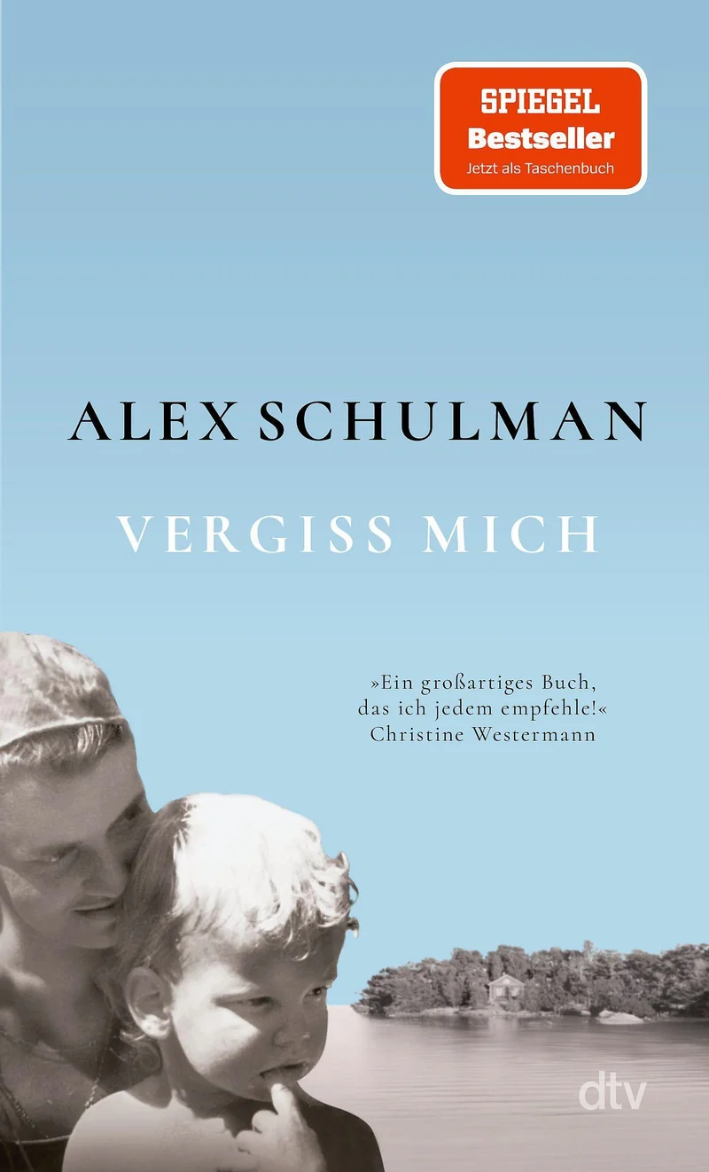 Schulman, Alex/Vergiss mich