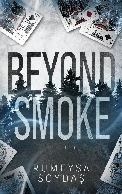 Beyond Smoke