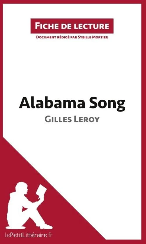 Alabama Song de Gilles Leroy (Fiche de lecture)