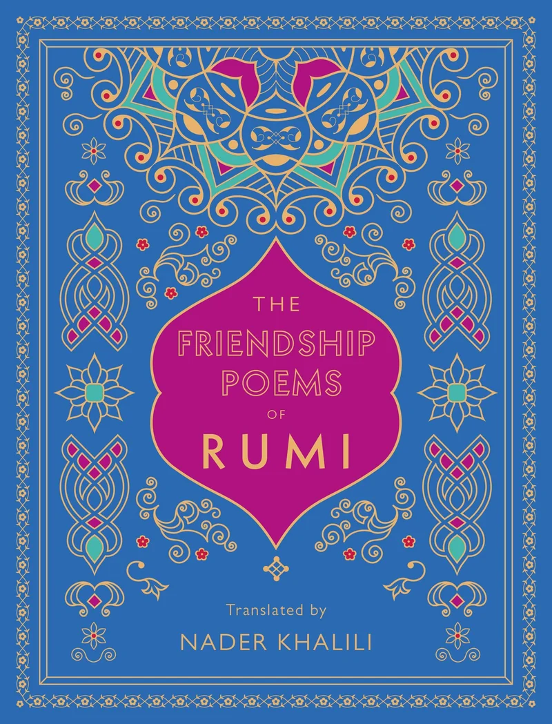 The Friendship Poems of Rumi