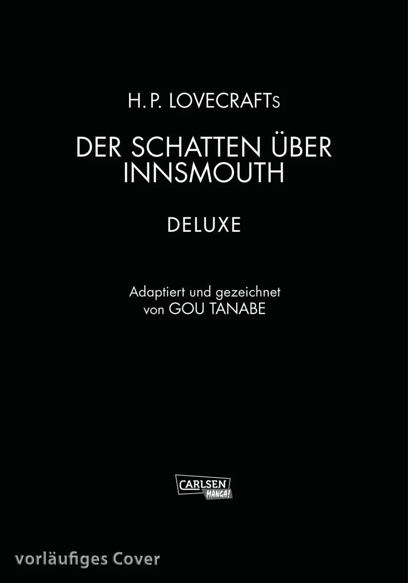 H.P. Lovecraft Deluxe: Der Schatten über Innsmouth: Der Horrorklassiker neu adaptiert