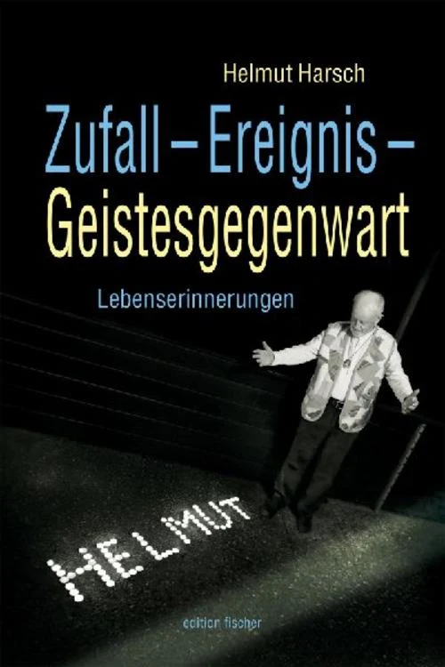 Zufall - Ereignis - Geistesgegenwart