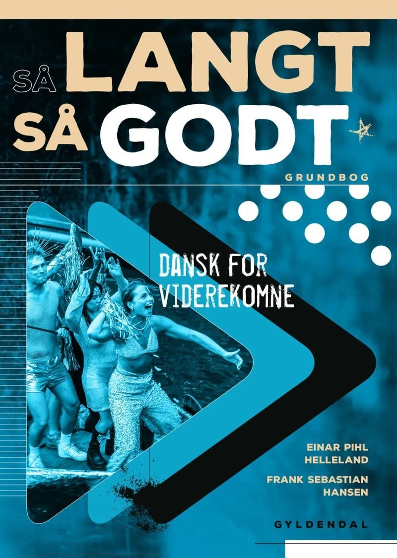 Så langt, så godt B1-B2. Kurs- und Übungsbuch
