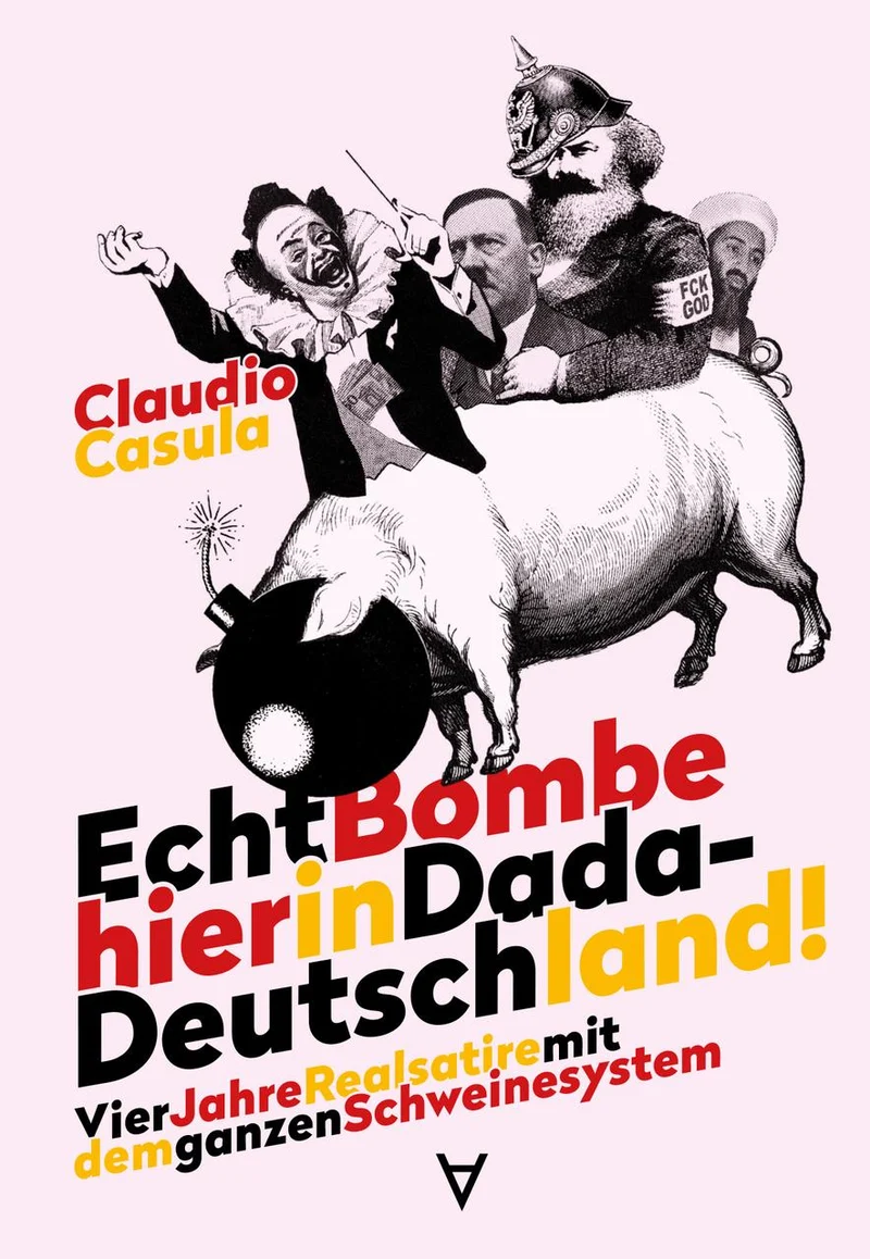 Echt Bombe hier in Dada-Deutschland