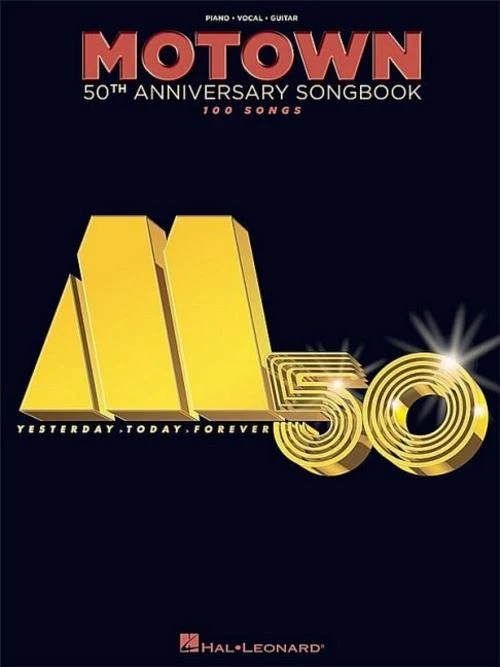 Motown 50th Anniversary Piano Vocal Guitar Songbook Classic R&B and Soul Sheet Music Collection 180+ Iconic Motown Hits for Singers and Pianists Music Book for Performance and Study