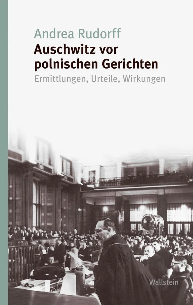 Auschwitz vor polnischen Gerichten