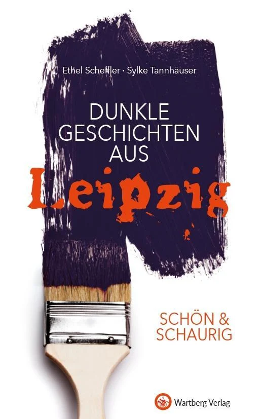 Dunkle Geschichten aus Leipzig