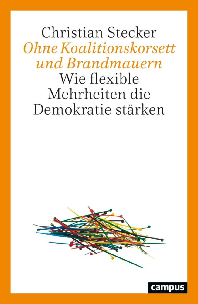 Ohne Koalitionskorsett und Brandmauern