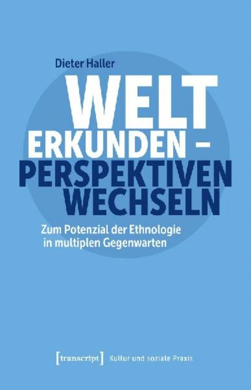 Welt erkunden - Perspektiven wechseln