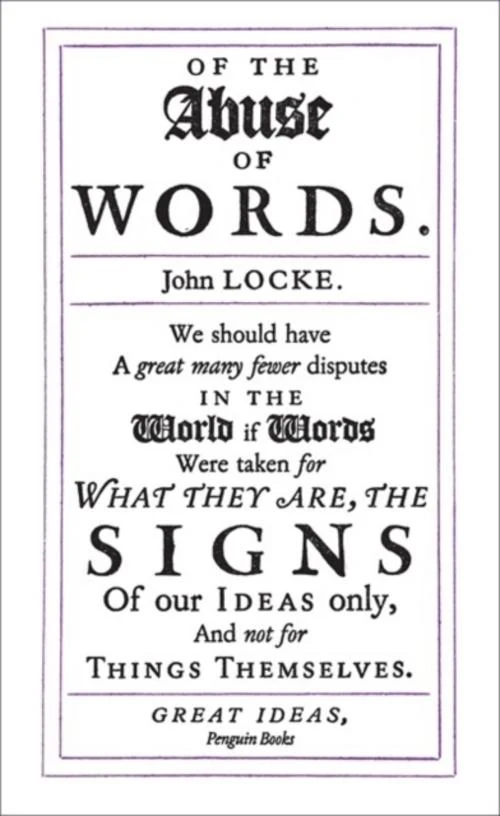 Great Ideas of the Abuse of Words