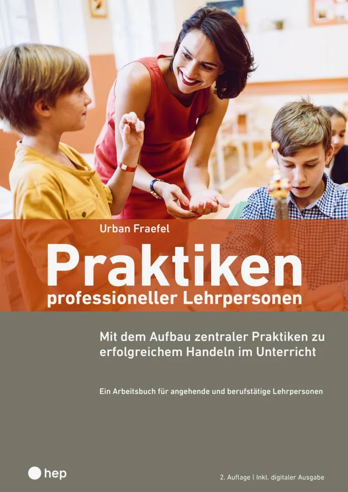 Praktiken professioneller Lehrpersonen (Print inkl. E-Book Edubase)