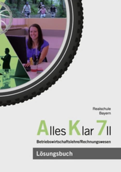 Alles Klar 7 II - Betriebswirtschaftslehre/Rechnungswesen