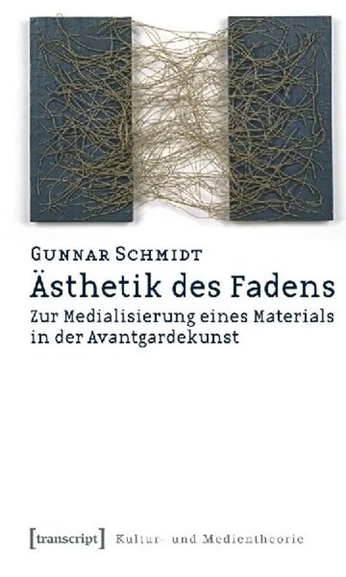 Ästhetik des Fadens